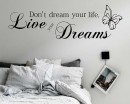 Don't Dream Your Life, Live Your Dreams